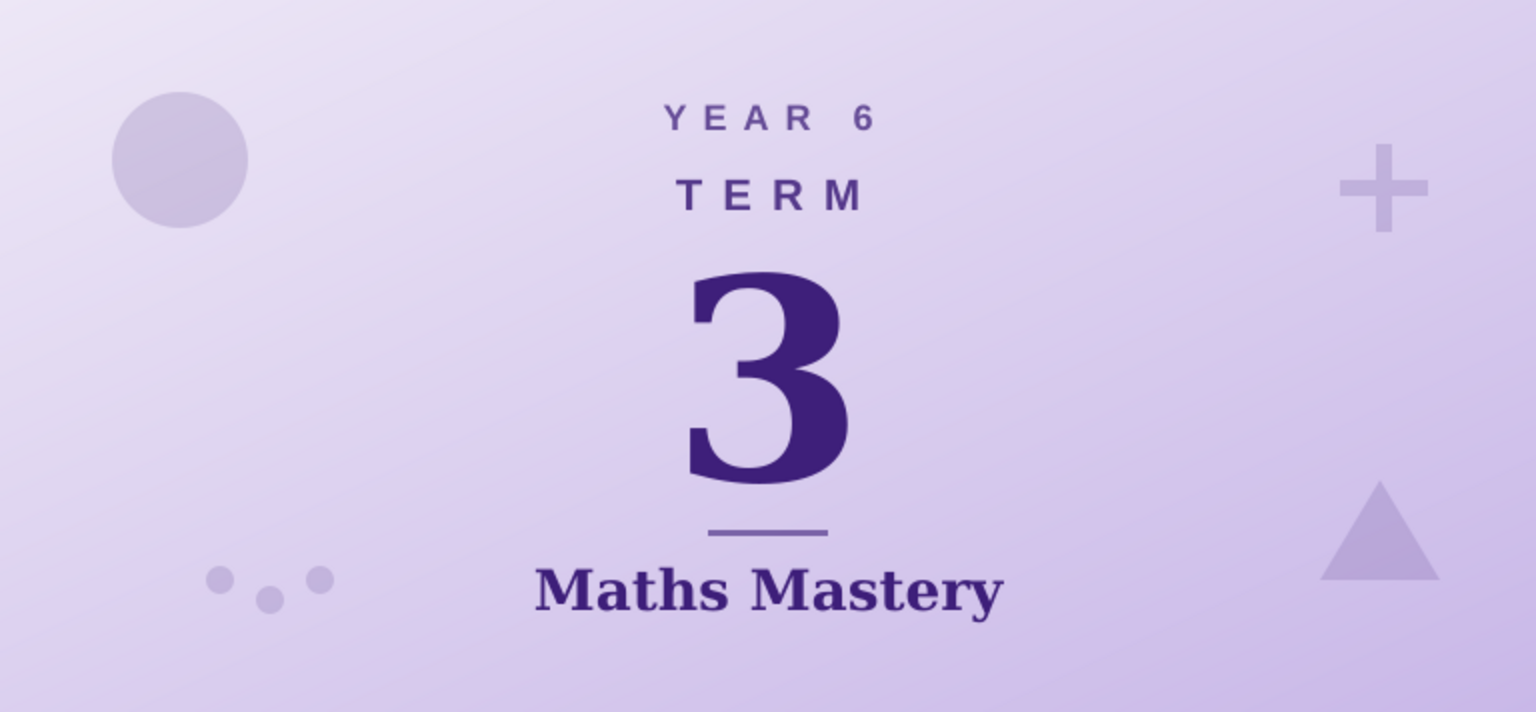 Year 6 Term 3