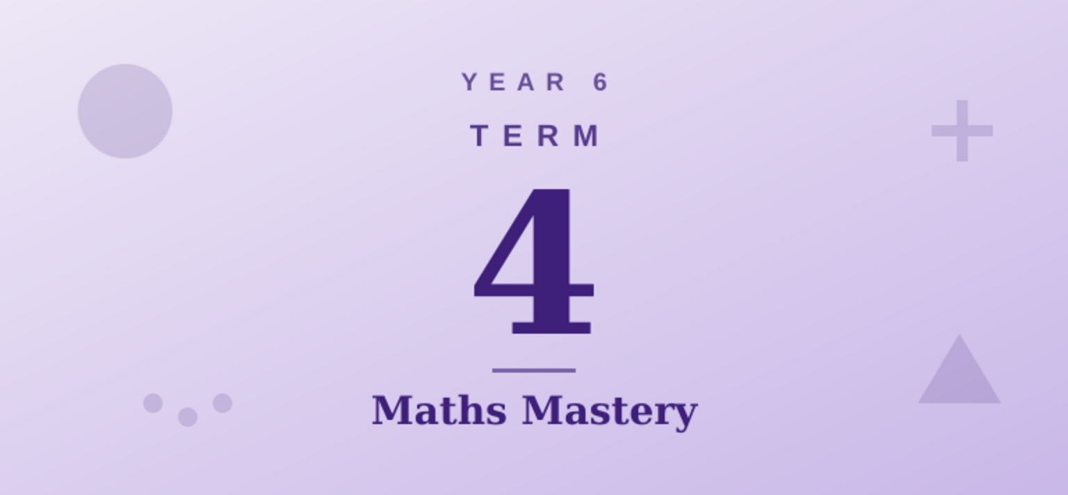 Year 6 Term 4