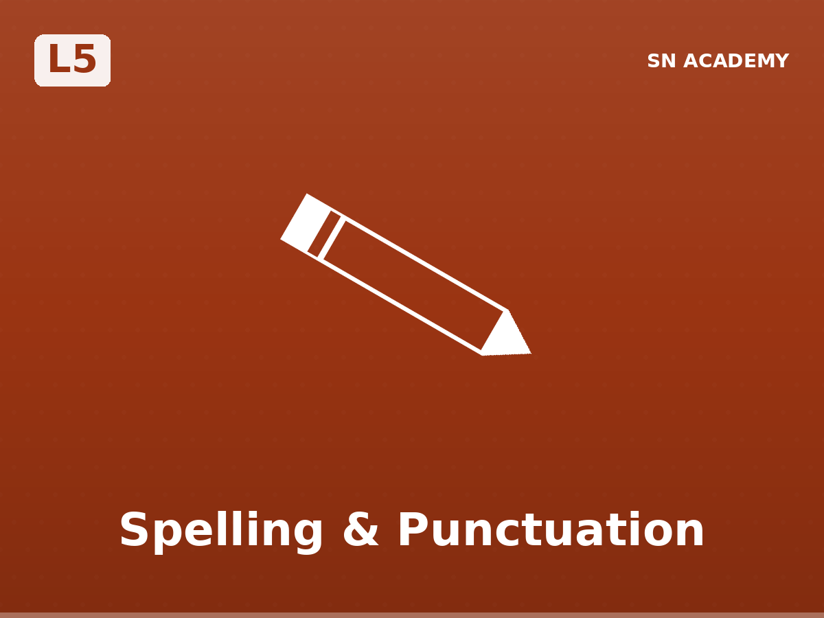 🔡 L5 · Spelling