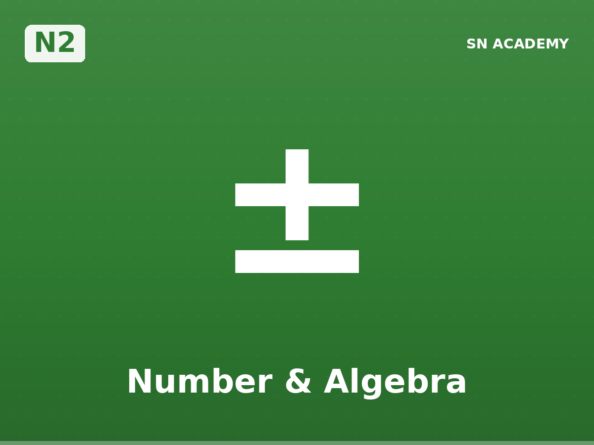 🔢 N2 · Number and Algebra