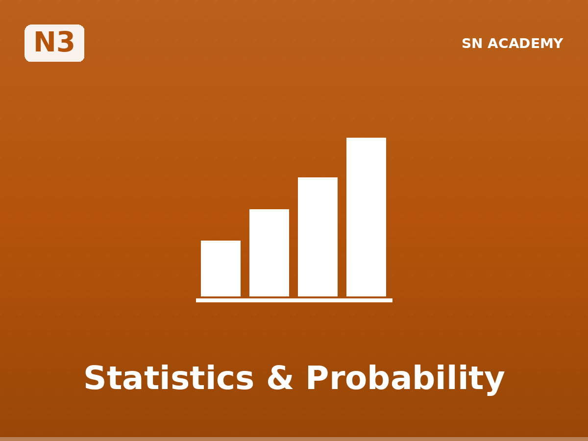 📊 N3 · Statistics and Probability